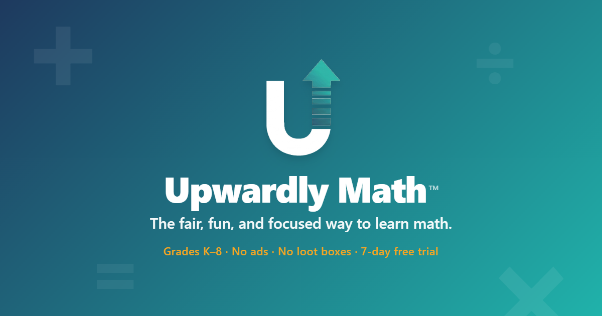 Upwardly K–8 Math Practice That Builds Confidence | Upwardly Math